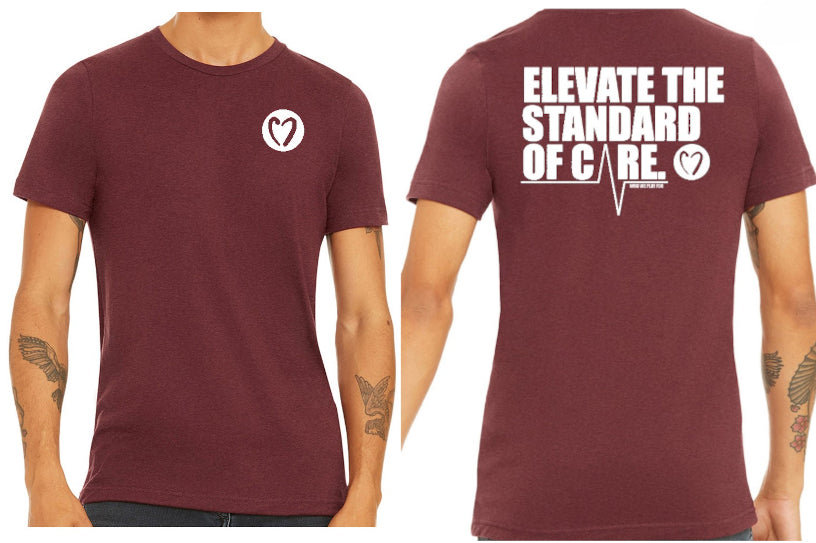 Elevate the Standard of Care WWPF T-shirt