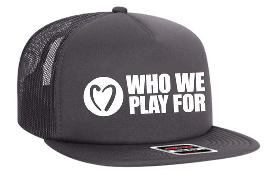 Hat: Who We Play For Trucker Style
